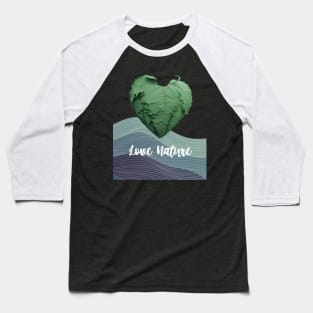 Love Nature No. 1: Green Valentine's Day on a Dark Background Baseball T-Shirt